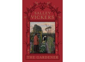 9780241482803 - The Gardener - Salley Vickers Kartoniert (TB)