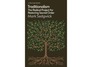 9780241487921 - Traditionalism - Mark Sedgwick Gebunden