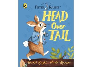 9780241488966 - Peter Rabbit Head Over Tail - Rachel Bright Pappband