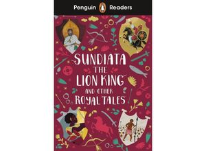 9780241493137 - Penguin Readers Level 2 Sundiata the Lion King and Other Royal Tales (ELT Graded Reader) - Ladybird Kartoniert (TB)