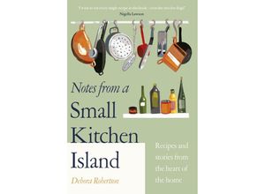 9780241504673 - Notes from a Small Kitchen Island - Debora Robertson Gebunden