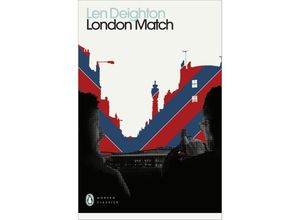 9780241505434 - London Match - Len Deighton Kartoniert (TB)