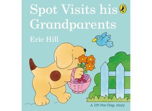 9780241506110 - Spot   Spot Visits His Grandparents - Eric Hill Pappband