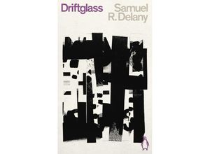 9780241510575 - Penguin Science Fiction   Driftglass - Samuel R Delany Kartoniert (TB)