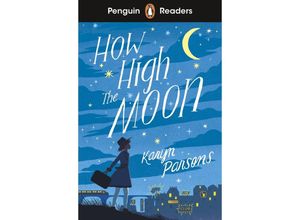 9780241520727 - Penguin Readers Level 4 How High The Moon (ELT Graded Reader) - Karyn Parsons Kartoniert (TB)