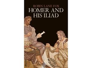 9780241524510 - Homer and His Iliad - Robin Lane Fox Gebunden