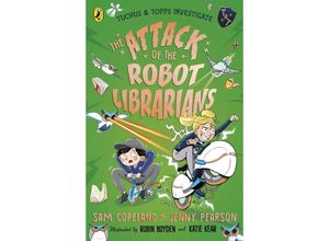 9780241527054 - The Attack of the Robot Librarians - Sam Copeland Jenny Pearson Kartoniert (TB)