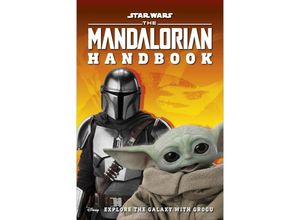 9780241531518 - Star Wars The Mandalorian Handbook - Dk Matt Jones Kartoniert (TB)