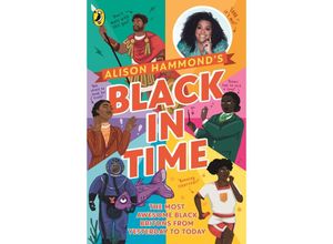 9780241532317 - Black in Time - Alison Hammond E L Norry Kartoniert (TB)