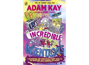 9780241540800 - Kays Incredible Inventions - Adam Kay Kartoniert (TB)