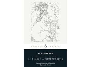 9780241543238 - All Desire is a Desire for Being - René Girard Kartoniert (TB)