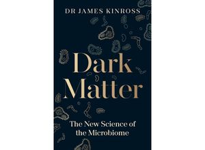 9780241543986 - Dark Matter - James Kinross Kartoniert (TB)