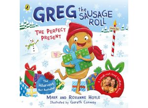 9780241548363 - Greg the Sausage Roll The Perfect Present - Mark Hoyle Roxanne Hoyle Taschenbuch