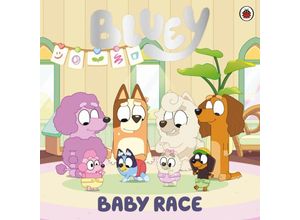 9780241550472 - Bluey Baby Race - Bluey Kartoniert (TB)