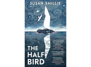 9780241553169 - The Half Bird - Susan Smillie Gebunden