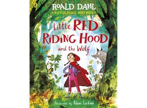 9780241554333 - Revolting Rhymes Little Red Riding Hood and the Wolf - Roald Dahl Kartoniert (TB)