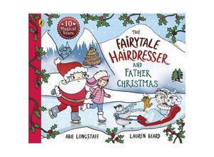 9780241554456 - The Fairytale Hairdresser and Father Christmas - Abie Longstaff Kartoniert (TB)