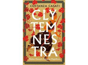 9780241554777 - Clytemnestra - Costanza Casati Kartoniert (TB)