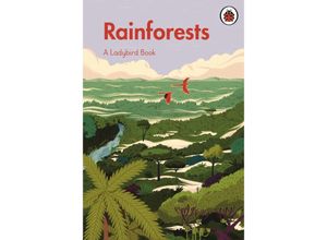 9780241555019 - A Ladybird Book   A Ladybird Book Rainforests - Ladybird Gebunden