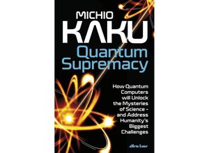 9780241555668 - Quantum Supremacy - Michio Kaku Gebunden