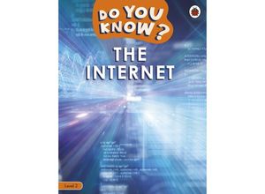 9780241559468 - Do You Know?   Do You Know? Level 2 - The Internet - Ladybird Kartoniert (TB)