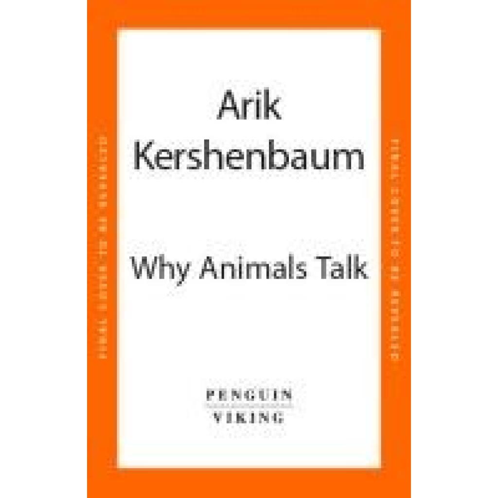 9780241559857 - Kershenbaum Arik Why Animals Talk