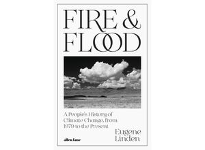 9780241565551 - Fire and Flood - Eugene Linden Gebunden