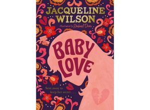 9780241567111 - Baby Love - Jacqueline Wilson Kartoniert (TB)