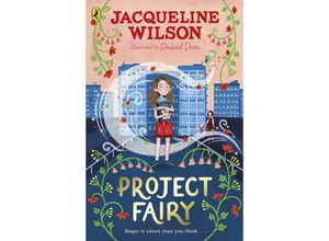 9780241567166 - Project Fairy - Jacqueline Wilson Kartoniert (TB)