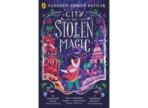 9780241567487 - City of Stolen Magic - Nazneen Ahmed Pathak Kartoniert (TB)