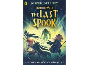 9780241568453 - The Spooks Apprentice Brother Wulf   Brother Wulf The Last Spook - Joseph Delaney Kartoniert (TB)