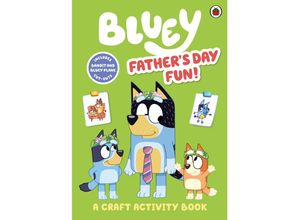 9780241574225 - Bluey Fathers Day Fun Craft Book Taschenbuch