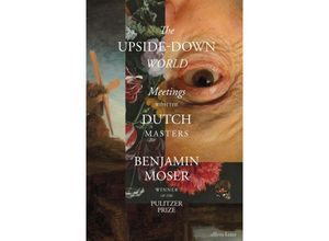 9780241586457 - The Upside-Down World - Benjamin Moser Gebunden