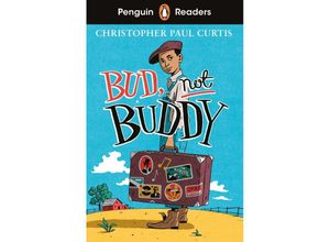 9780241589021 - Penguin Readers Level 4 Bud Not Buddy (ELT Graded Reader) - Christopher Paul Curtis Kartoniert (TB)