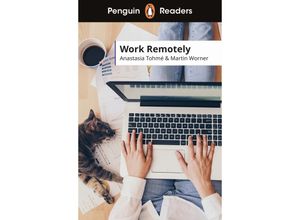 9780241589168 - Penguin Readers Level 5 Work Remotely (ELT Graded Reader) - Anastasia Tohmé Martin Worner Kartoniert (TB)