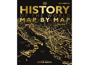 9780241601006 - History of the World Map by Map - Peter Snow Gebunden