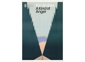 9780241606179 - A Kind of Anger - Eric Ambler Kartoniert (TB)