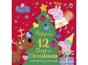 9780241606940 - Peppa Pig Peppas 12 Days of Christmas - Peppa Pig Kartoniert (TB)