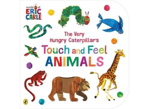 9780241608883 - The Very Hungry Caterpillars Touch and Feel Animals - Eric Carle Pappband