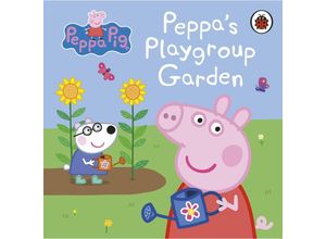 9780241609712 - Peppa Pig   Peppa Pig Peppas Playgroup Garden - Peppa Pig Pappband