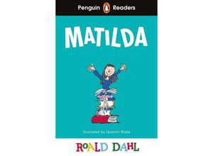 9780241610985 - Readers Level 4 Roald Dahl Matilda (ELT Graded Reader) - Roald Dahl Kartoniert (TB)