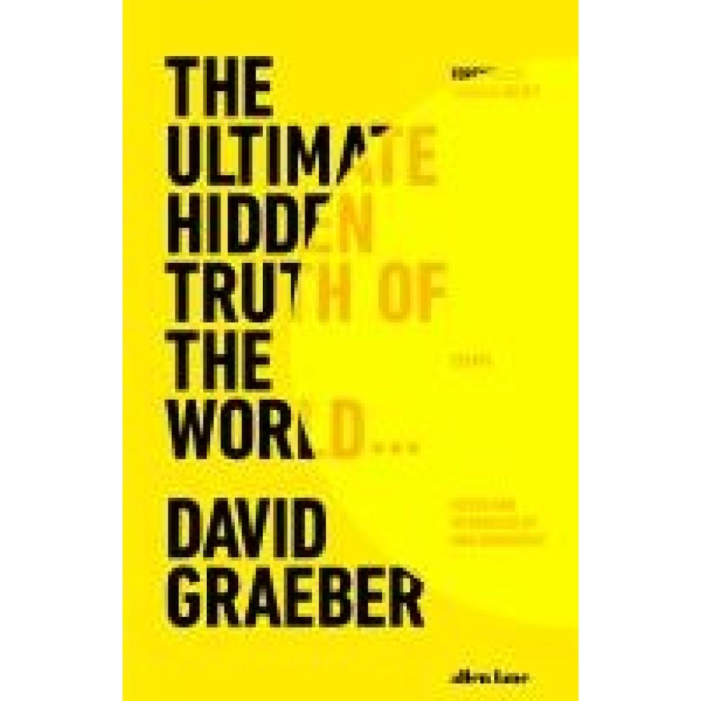 9780241611555 - Graeber David The Ultimate Hidden Truth of the World