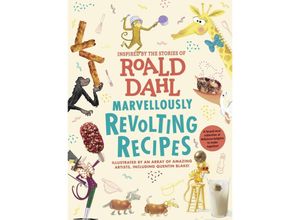 9780241618813 - Marvellously Revolting Recipes - Roald Dahl Gebunden