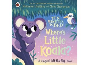 9780241620427 - Ten Minutes to Bed Wheres Little Koala? - Rhiannon Fielding Pappband