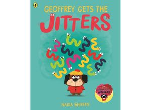 9780241623688 - Geoffrey Gets the Jitters - Nadia Shireen Kartoniert (TB)