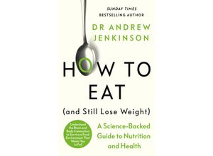 9780241627983 - How to Eat (And Still Lose Weight) - Andrew Jenkinson Gebunden