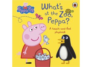 9780241631058 - Peppa Pig   Peppa Pig Whats At The Zoo Peppa? - Peppa Pig Gebunden