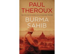 9780241633342 - Burma Sahib - Paul Theroux Gebunden