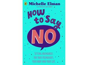 9780241634097 - How To Say No - Michelle Elman Kartoniert (TB)