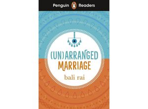 9780241636862 - Penguin Readers Level 5 (Un)arranged Marriage (ELT Graded Reader) - Bali Rai Kartoniert (TB)